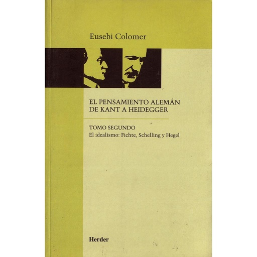 [9788425419027] El pensamiento alemán de Kant a Heidegger tomo II