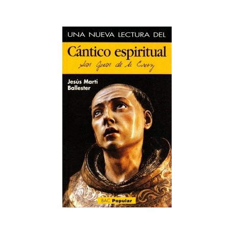 [9788479145071] Una nueva lectura del Cántico espiritual