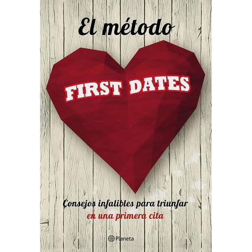 [9788408166573] EL MÉTODO FIRST DATES