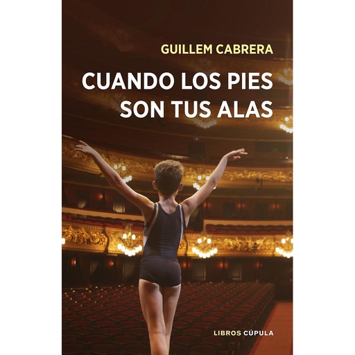 [9788448023164] CUANDO TUS PIES SON TUS ALAS