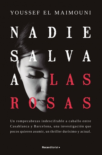 [9788419283771] Nadie salva a las rosas