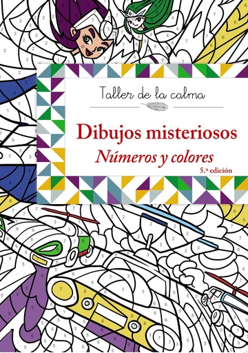 [9788469604564] Taller de la calma. Dibujos misteriosos. Números y colores