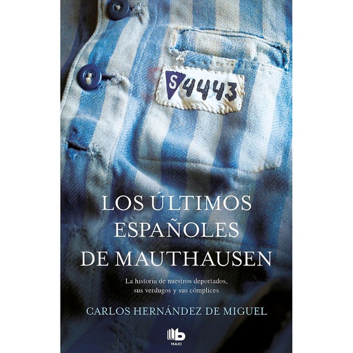 [9788490705711] Los últimos españoles de Mauthausen