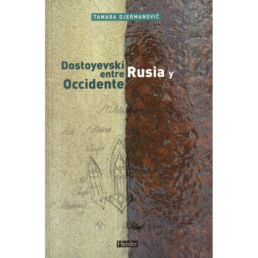 [9788425424786] Dostoyevski entre Rusia y Occidente