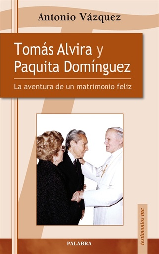 [9788498401196] Tomás Alvira y Paquita Domínguez