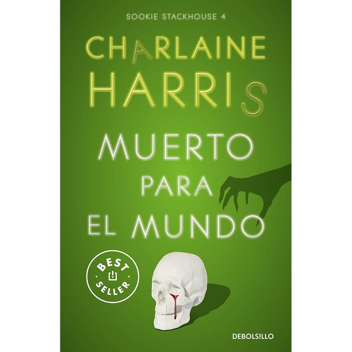 [9788466371063] Muerto para el mundo (Sookie Stackhouse 4)