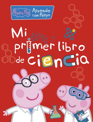 [9788448850326] Peppa Pig. Primeros aprendizajes - Aprendo con Peppa. Mi primer libro de ciencia