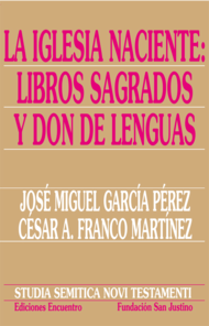 [9788474909791] La Iglesia naciente: libros sagrados y don de lenguas