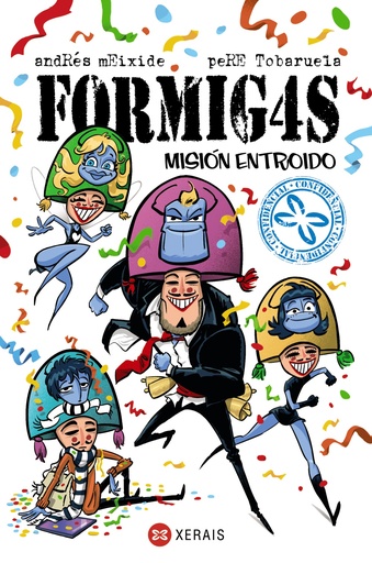 [9788411104579] Formigas. Misión Entroido