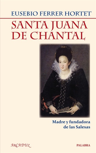 [9788498403183] Santa Juana de Chantal