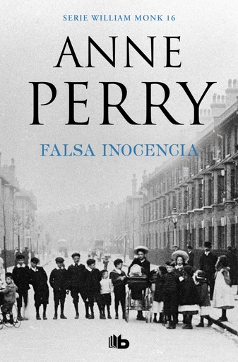 [9788490709467] Falsa inocencia (Detective William Monk 16)