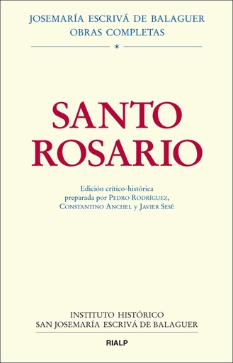 [9788432138188] Santo Rosario. Edición crítico-histórica