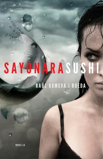 [9788401388002] Sayonara Sushi (edició en català)