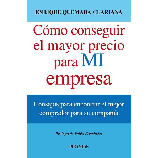 [9788436829853] Cómo conseguir el mayor precio para mi empresa