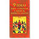 [9788461494439] 9 IDEAS PARA CONOCER Y AMAR AL ESPIRITU SANTO