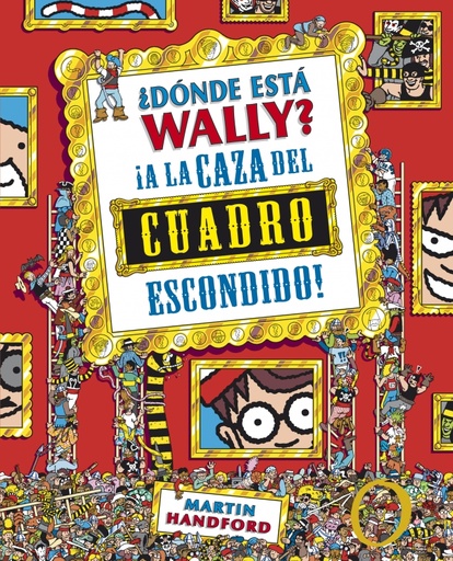 [9788415579755] ¿Dónde está Wally? - ¡A la caza del cuadro escondido!