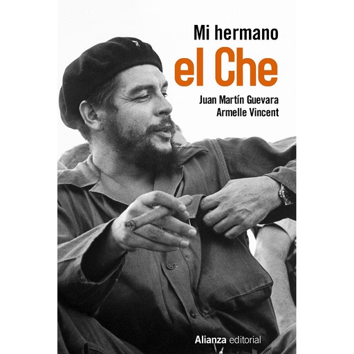 [9788491045069] Mi hermano el Che
