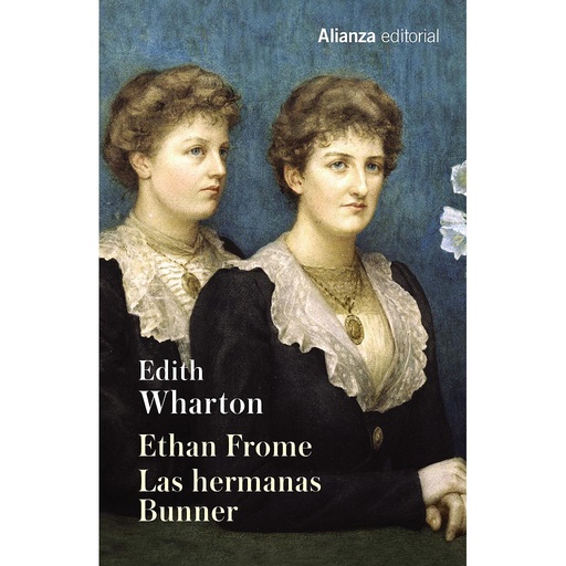 [9788491043171] Ethan Frome. Las hermanas Bunner
