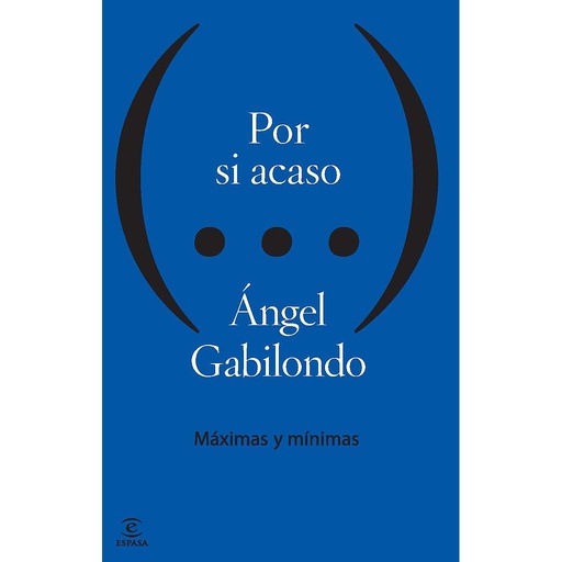 [9788467040234] POR SI ACASO. MAXIMAS Y MINIMAS