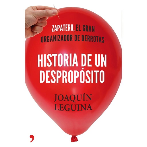 [9788499983714] Historia de un despropósito