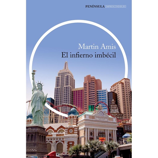 [9788499423425] EL INFIERNO IMBECIL