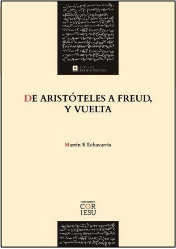 [9788418467578] De Aristóteles a Freud, y vuelta