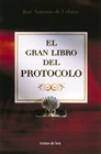 [9788484601463] El gran libro del protocolo
