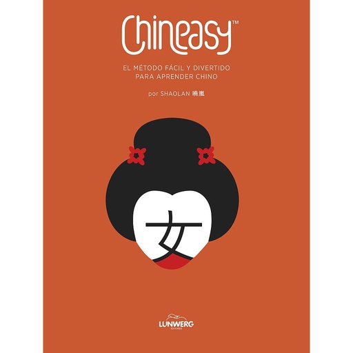 [9788418820090] Chineasy. El método fácil y divertido para aprender chino