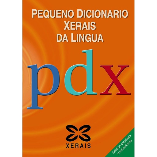 [9788491211846] Pequeno Dicionario Xerais da Lingua