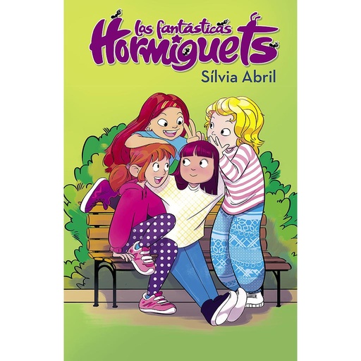 [9788448855543] Las fantásticas Hormiguets (Las Fantásticas Hormiguets 1)