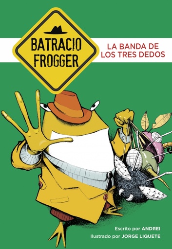 [9788490435090] BATRACIO FROGGER 3. LA BANDA DE LOS TRES