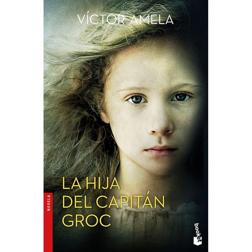 [9788408175995] La hija del capitán Groc