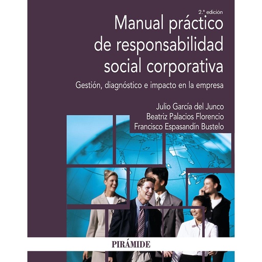 [9788436839975] Manual práctico de responsabilidad social corporativa