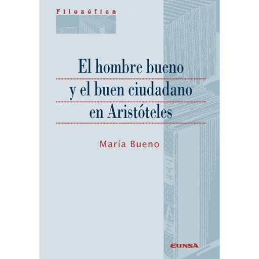 [9788431332129] El hombre bueno y el buen ciudadano en Aristóteles