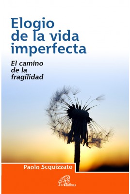 [9788415022954] Elogio de la vida imperfecta