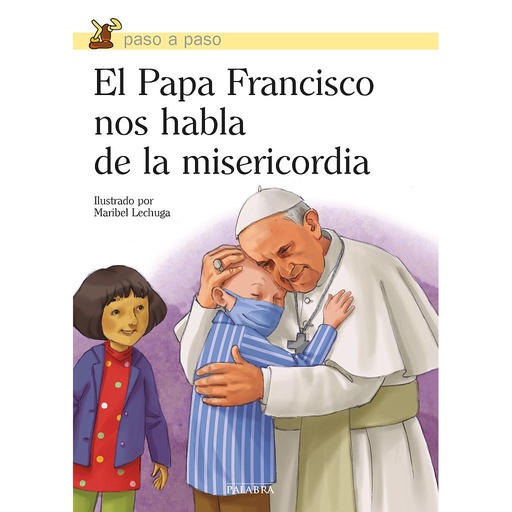 [9788490613078] El Papa Francisco nos habla de la misericordia