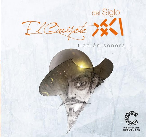 [8421394301108] El Quijote del siglo XXI CD/DVD