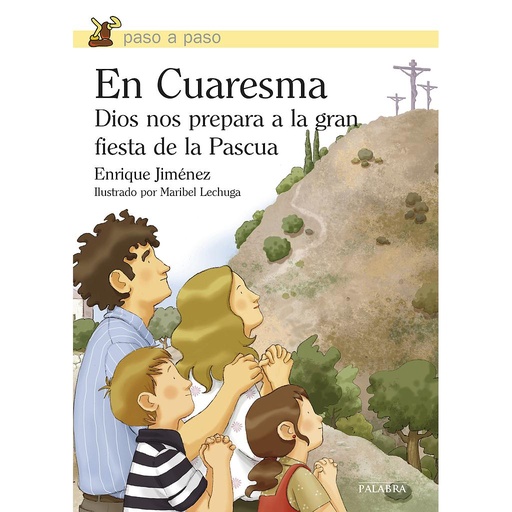 [9788498409994] En Cuaresma Dios nos prepara a la gran fiesta de la Pascua