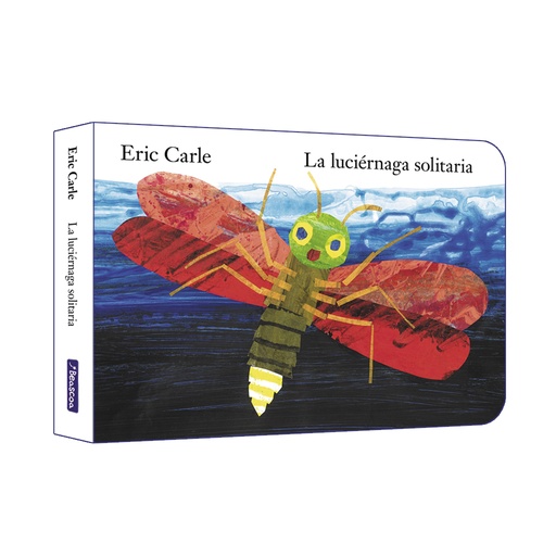 [9788448864910] La luciérnaga solitaria (Colección Eric Carle)