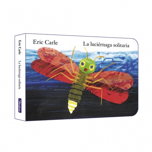 [9788448864910] La luciérnaga solitaria (Colección Eric Carle)