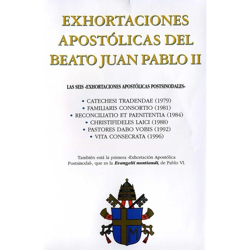 [9788484076896] Exhortaciones apostólicas del Beato Juan Pablo II