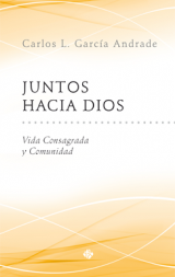 [9788479664886] Juntos hacia Dios