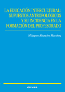 [9788431329389] La educación intercultural: supuestos antropológicos y su incidencia en la formación del profesorado