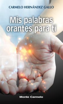 [9788483535776] Mis palabras orantes para ti