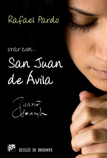 [9788433025821] Orar con San Juan de Ávila