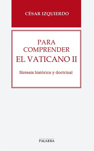 [9788498408096] Para comprender el Vaticano II