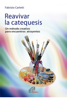 [9788415022503] Reavivar la catequesis