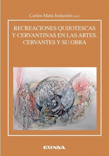 [9788431331641] Recreaciones quijotescas y cervantinas en las artes