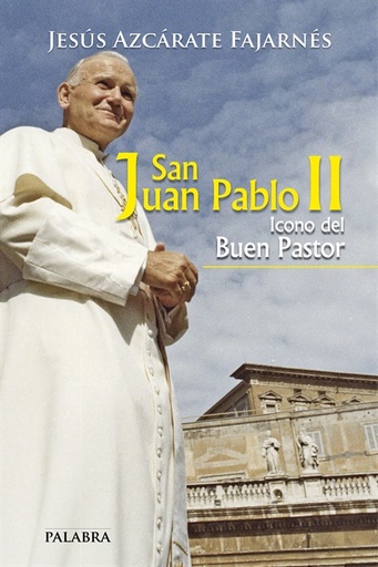 [9788490610237] San Juan Pablo II