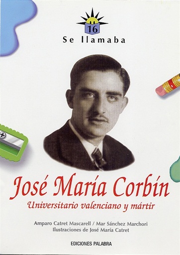 [9788482395807] Se llamaba José María Corbín